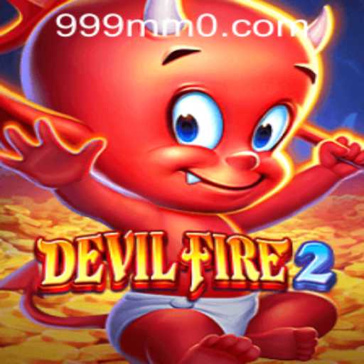 DevilFire2: A Thrilling Adventure in Gaming with Exciting New Features