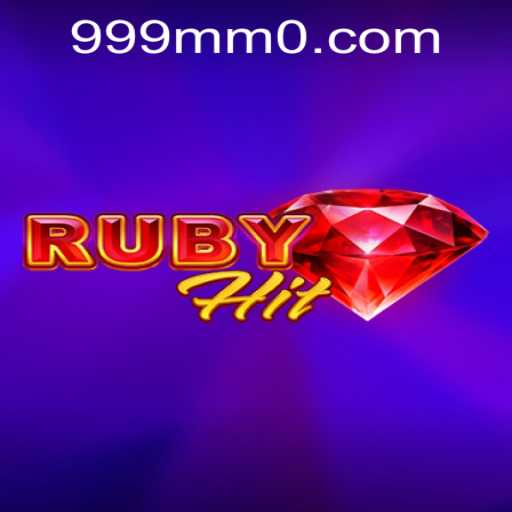 Unveiling RubyHit: An Epic Adventure with 999mm PH Login